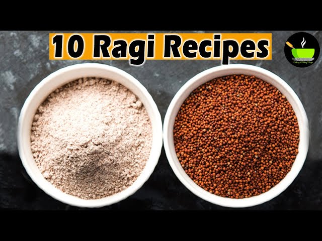 10 Best Ragi Flour Recipes | Easy Ragi Recipes | Nachni Flour Recipes | Finger Millet Recipes | She Cooks