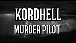 KORDHELL - MURDER PILOT ( SUB.ESPAÑOL )