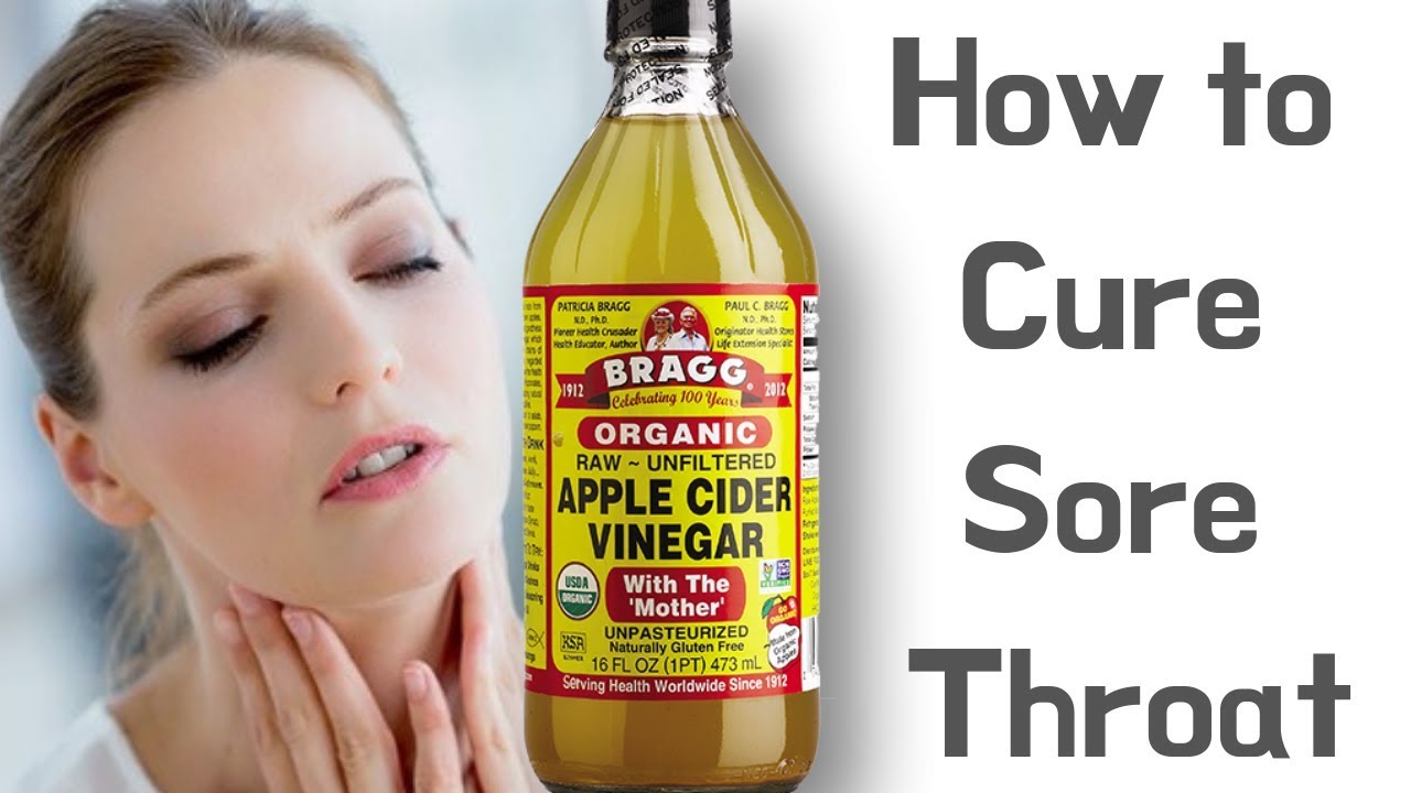 How to Use Apple Cider Vinegar to Cure Sore Throat Fast ...