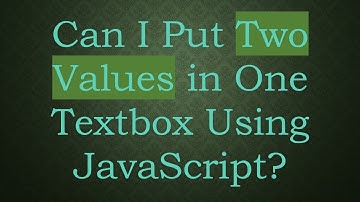 Can I Put Two Values in One Textbox Using JavaScript?