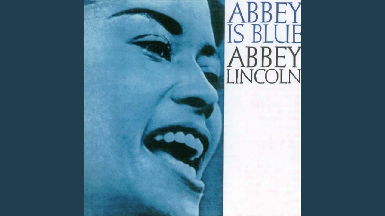 Abbey Lincoln Albums: Blues, Activism & Late Masterpieces