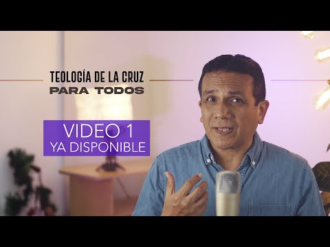 Video 1 Ya Disponible | Curso Teología de la Cruz para Todos
