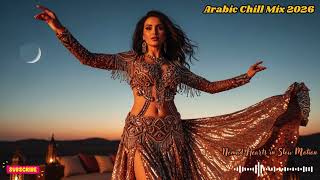 Best Arabic Chill Mix 2026 | Deep House Arabic Remix | Real Love Hits
