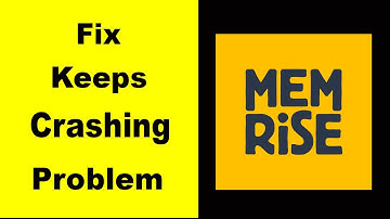 Fix MEMRISE App Keeps Crashing | Fix MEMRISE App Keeps Freezing | Fix MEMRISE App Freezed | PSA 24