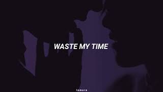 Saint Asonia ~ Waste my time [Traducción al español]