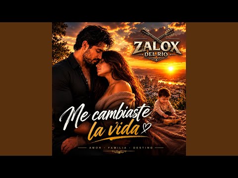Me Cambiaste la Vida