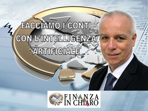 Video FACCIAMO I CONTI CON L’INTELLIGENZA ARTIFICIALE