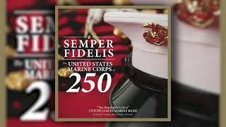 The Marines' Hymn – Jacques Offenbach – U.S. Marine Band