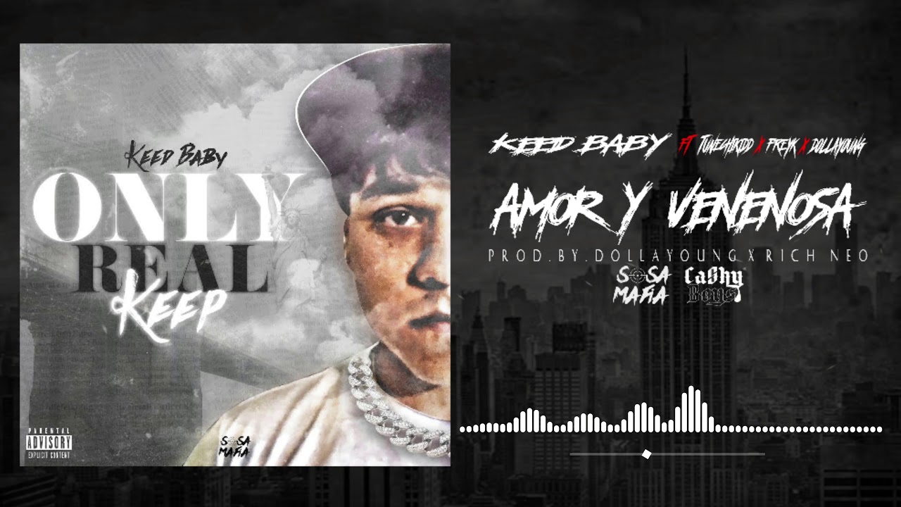 Keed Baby, Tunechikidd, Freyk & Dolla Young - Amor Y Venenosa (Official Audio)