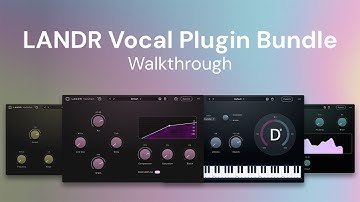 Getting Started with LANDR Vocal Plugin Bundle (Complete Walkthrough)