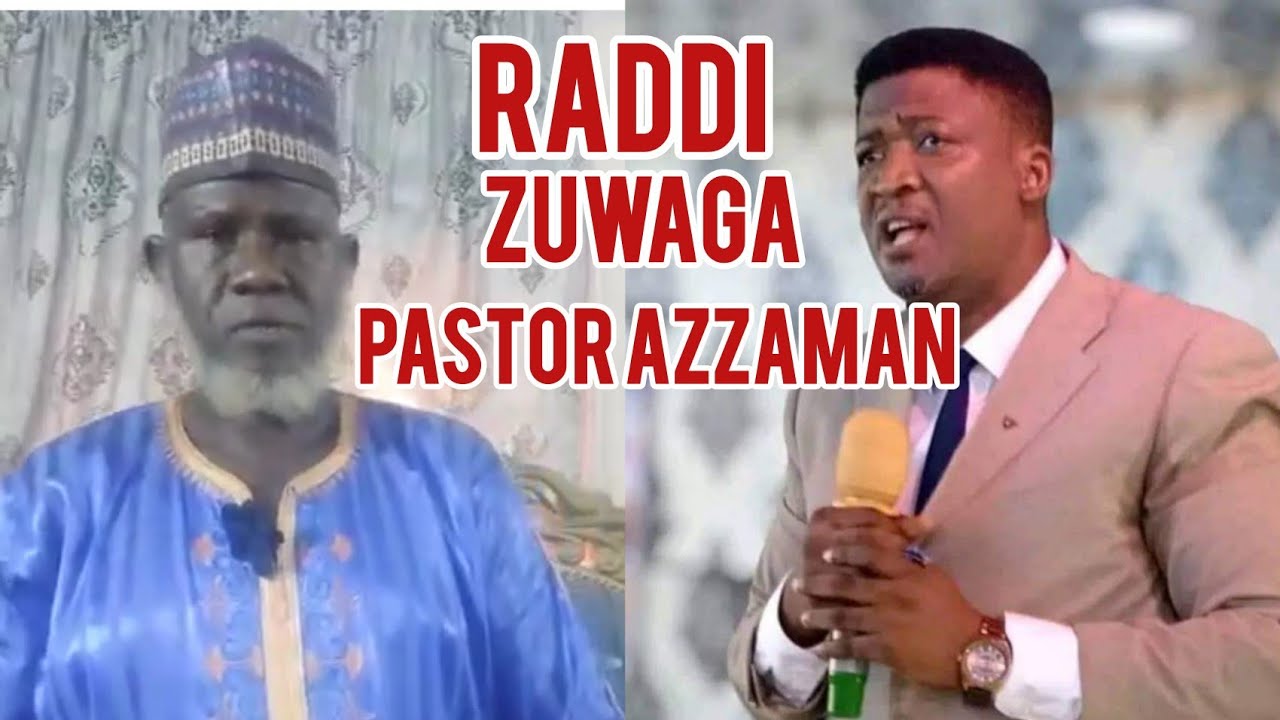 raddi-zuwaga-pastor-azzaman-sheikh-hussani-mabera-sokoto-hafizahullah
