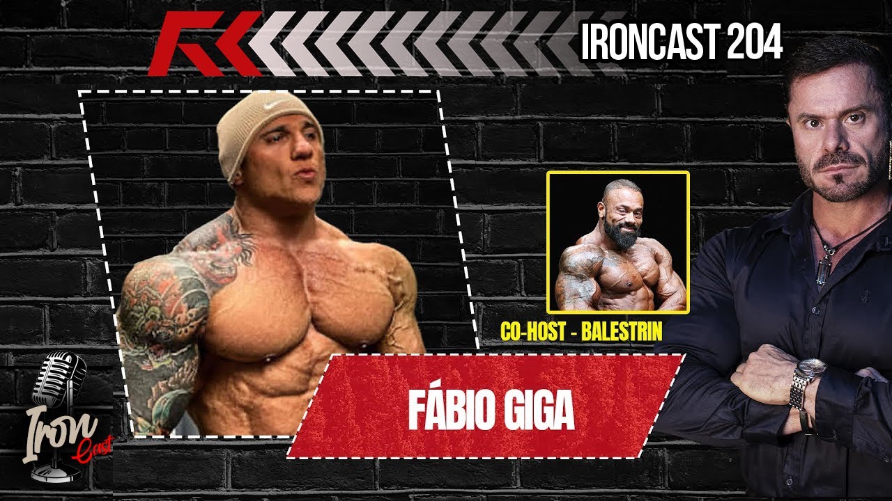 FÁBIO GIGA- CO-HOST BALESTRIN – IRONBERG PODCAST #205