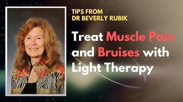 Treat Muscle Pain and Bruises with Light Therapy | Tips from Dr Beverly Rubik | QNET at #VCC2020