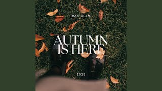 Autumn is Here (Minimal Mix)