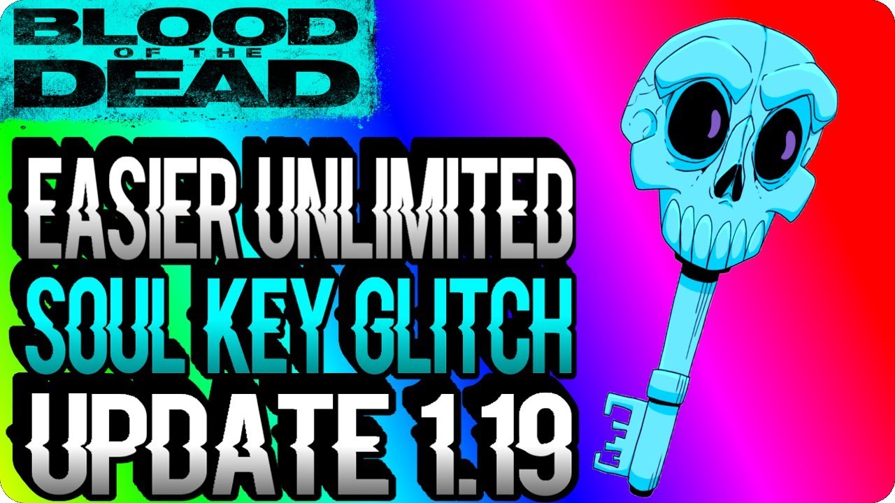BO4 Zombie Glitches: Easier Unlimited Soul Key AFK Round Skip Glitch - Blood Of The Dead Glitch