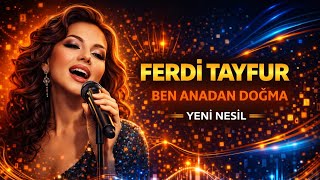 Ben Anadan Doğma - Ferdi Tayfur (Ai Cover Yeni Nesil Yorum)