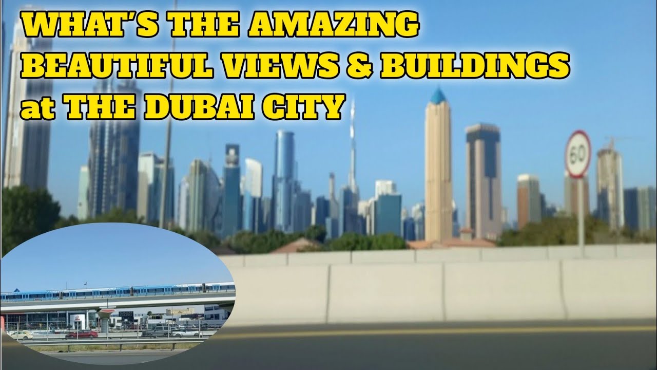 Vlogs What S The Amazing Beautiful Views Buildings At Dubai Photo Inspiration