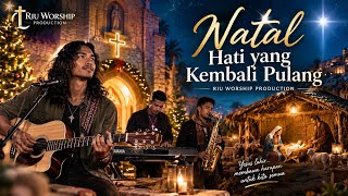 Lagu Natal Terbaru 2026 | Natal Hati kembali pulang 
