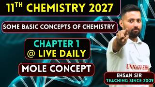 Class 11 Chemistry LIVE 🔴 | Mole Concept Chapter 1 | Day 9 | NEET/JEE Foundation | Ehsan Sir