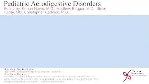 Pediatric Aerodigestive Disorders - Kenan Haver, M...