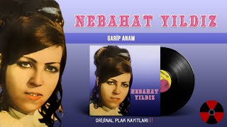 Nebahat Yıldız - Garip Anam Resimi