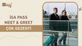 Burak Akkul Anlatıyor İga Meet & Greet Hizmeti Nedir?