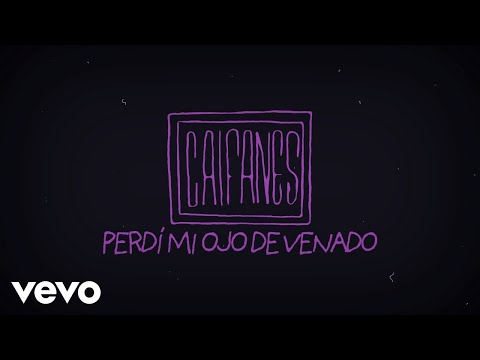 Caifanes - Perdí Mi Ojo de Venado (Letra / Lyrics)