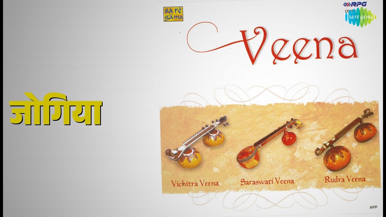 जोगिया | Veena - Vichitra Veena/Rudra Veena/Saraswati Veena
