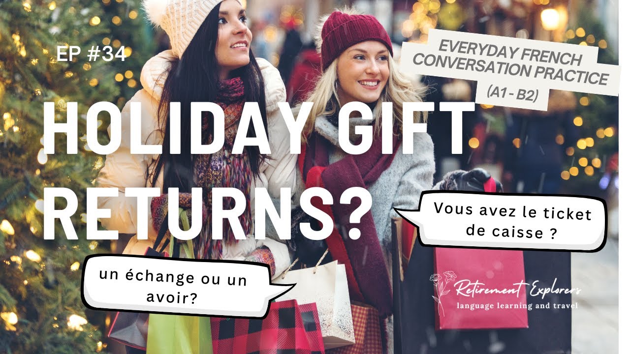 Learn French: Returning a Christmas Gift? Say This! - French for Travelers & Expats 🇫🇷 