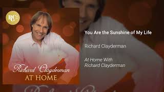 Richard Clayderman - You Are the Sunshine of My Life (Official Audio)