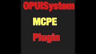 OPUISystem Plugin Free Download | MCPE PocketMine PMMP
