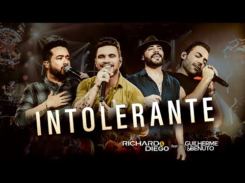 Richard & Diego e Guilherme & Benuto | Intolerante (DVD Uma Nova História)