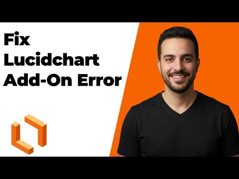 How To Fix Lucidchart Add-On Error (Easy Troubleshooting Guide)
