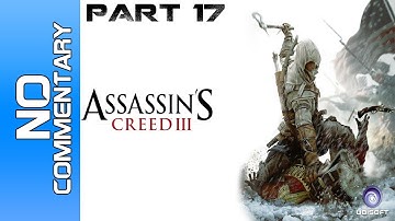 Assassins Creed 3 - Part 17 - Sequence 5 "Achilles Errand"  PC PS3 XBOX