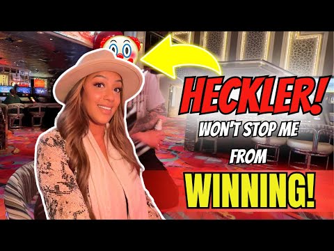 A Heckler Won't Stop Me From Winning on Slots At The Casino!