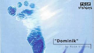 Rose Visions - Dominik