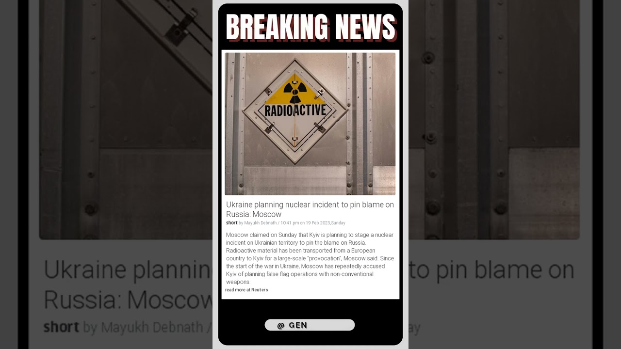 Russia Warns of Ukraine's Plans for Potentially Radioactive False Flag Operation | 