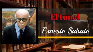 El Túnel escrito por Ernesto Sábato l Capitulo 6 l AUDIOLIBROS
