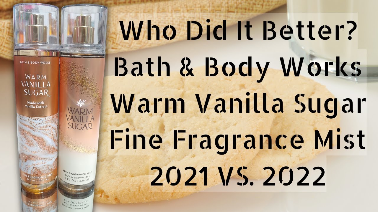 Who Did It Better? Warm Vanilla Sugar 2021 VS. 2022 ·Bath & Body Works  #bathandbodyworks #hygiene 