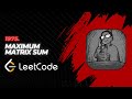 1975  Maximum Matrix Sum | Leetcode daily problem