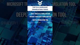 Top 5 AI Language Translation Tools in 2023