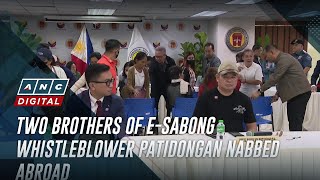Two brothers of e-sabong whistleblower Patidongan nabbed abroad | ANC