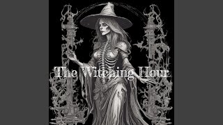 The Witching Hour