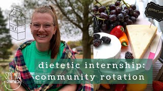 Dietetic Internship Part 1: Community Rotation