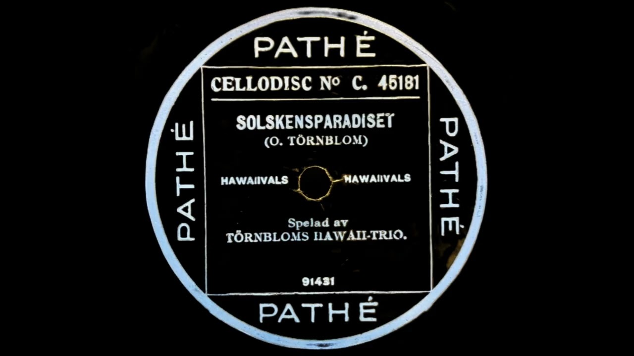 Solskensparadiset - Olov Törnbloms Hawaiitrio [1930]