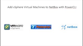 How To Add Vsphere Virtual Machines To Netbox With Powercli
