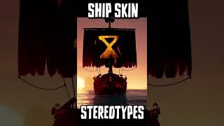SHIP SKIN STEREOTYPES - Reaper Ship #seaofthieves #seaofthievesclips