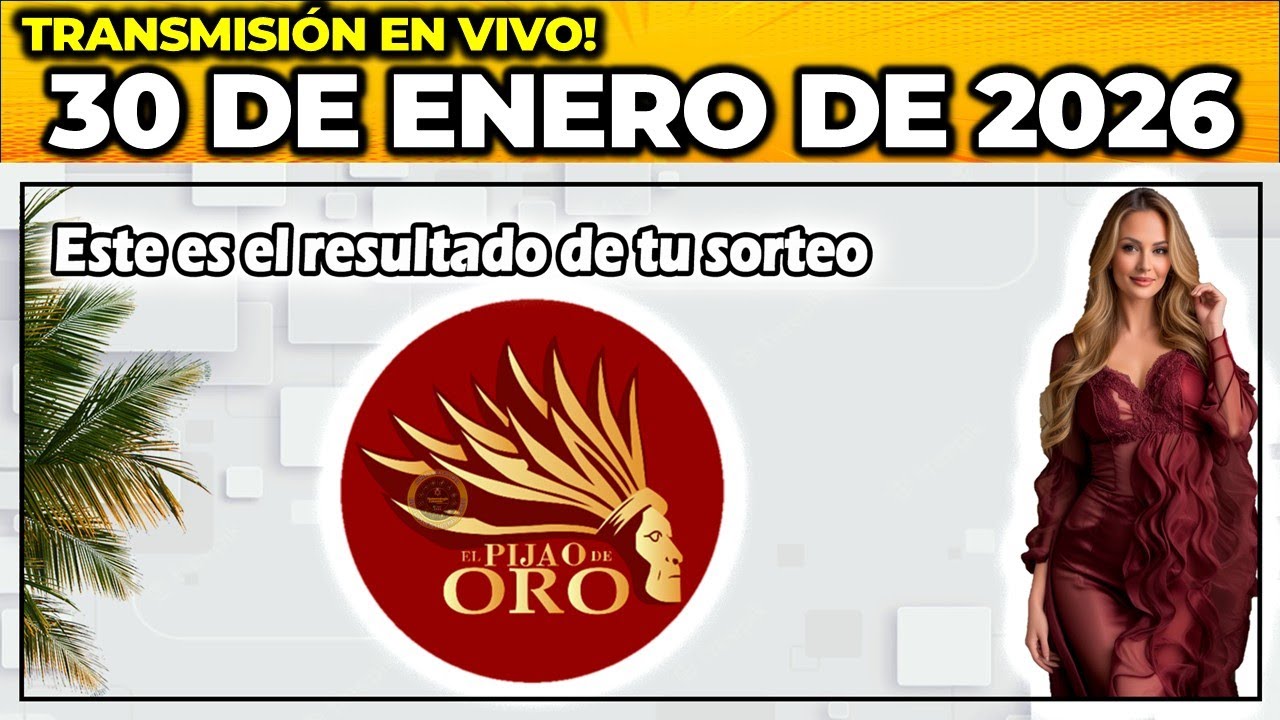 PIJAO DE ORO: Resultado PIJAO DE ORO  VIERNES 30 de Enero de 2026.
