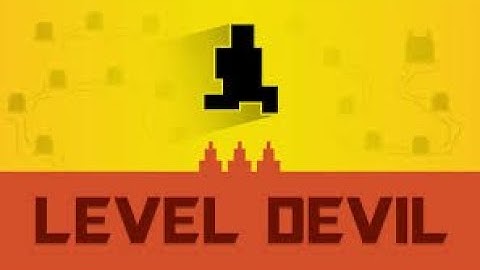 Trò chơi khốn nạn nhất thế giới!!! |Level Devil(poki games)