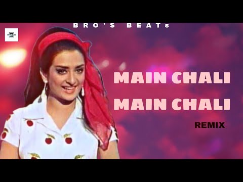 Main Chali Main Chali ( BRO'S BEATs Remix ) | HipHop Mix | Old Remix Song